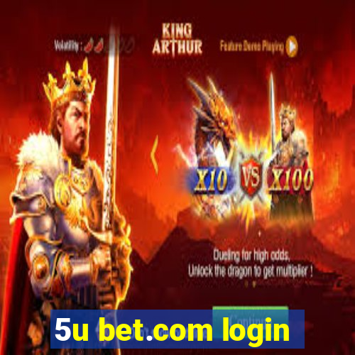 5u bet.com login